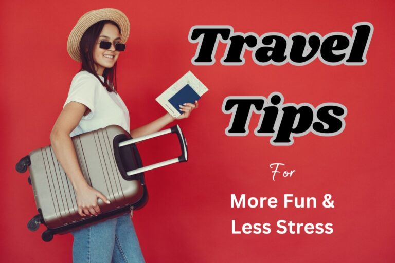 Unlock the Secrets to Stress-Free Travel: Essential Tips You Need to Know