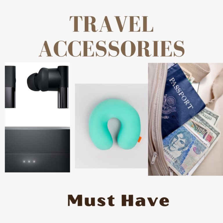 Must-Have Travel Accessories That No One Should Be Without