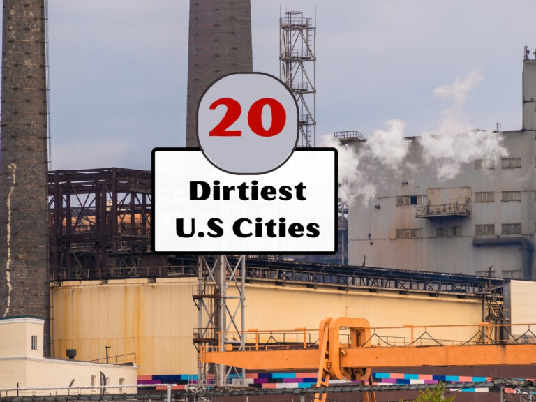 The Twenty Dirtiest Cities in the United States