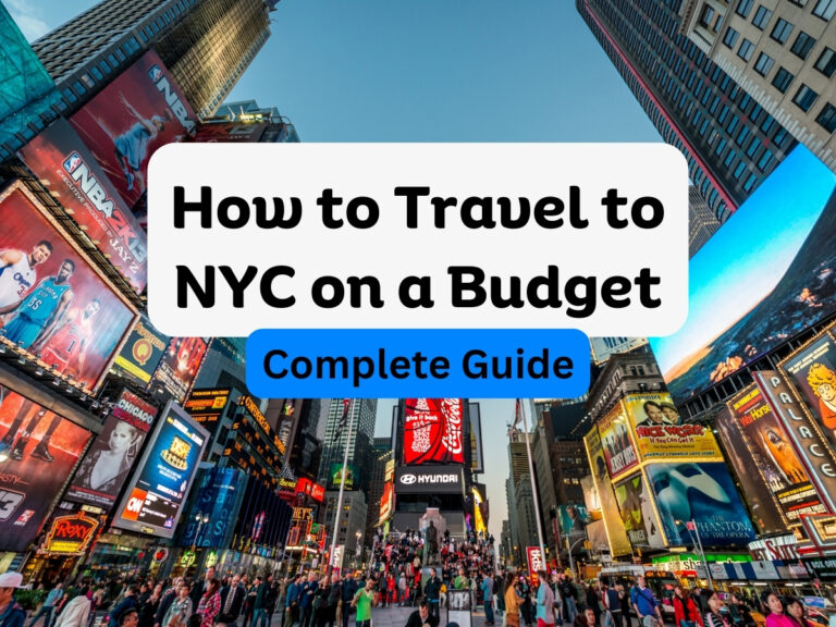 How to Visit New York City on a Shoestring Budget Without Missing Out!