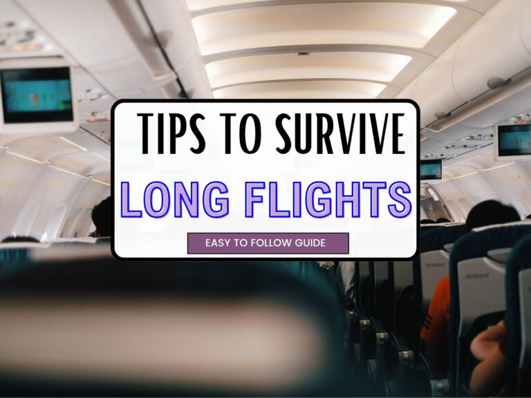 How I Survive a Long Haul Flight: Travel Tips and Hacks for Airplanes